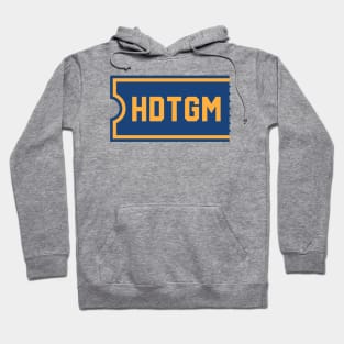 HDTGM Ticket Hoodie